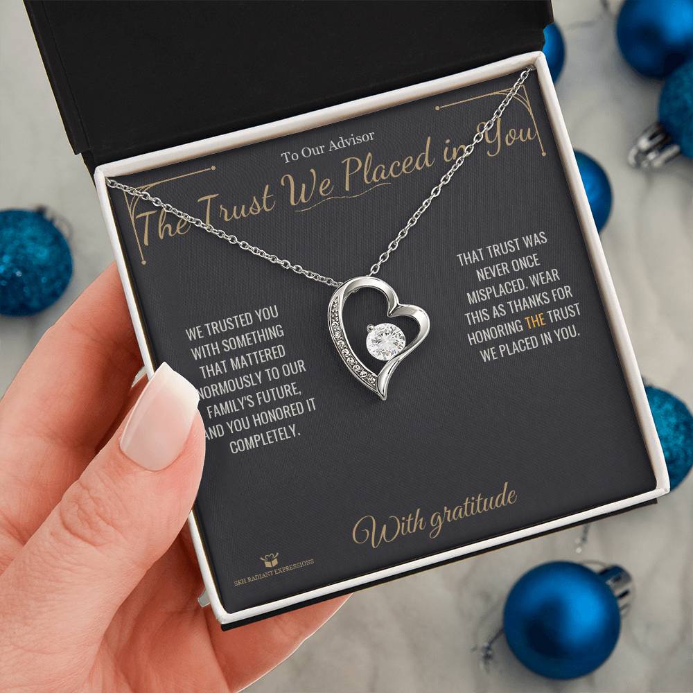 The Trust We Placed in You - Forever Love Necklace for Advisor
