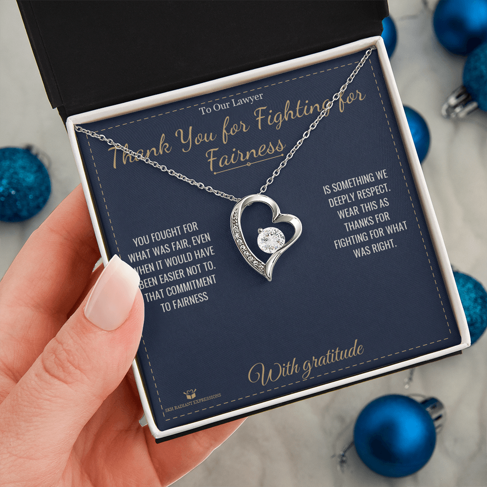 Thank You for Fighting for Fairness - Forever Love Necklace for Lawyer - personalized keepsake gift from SKH Radiant Expressions