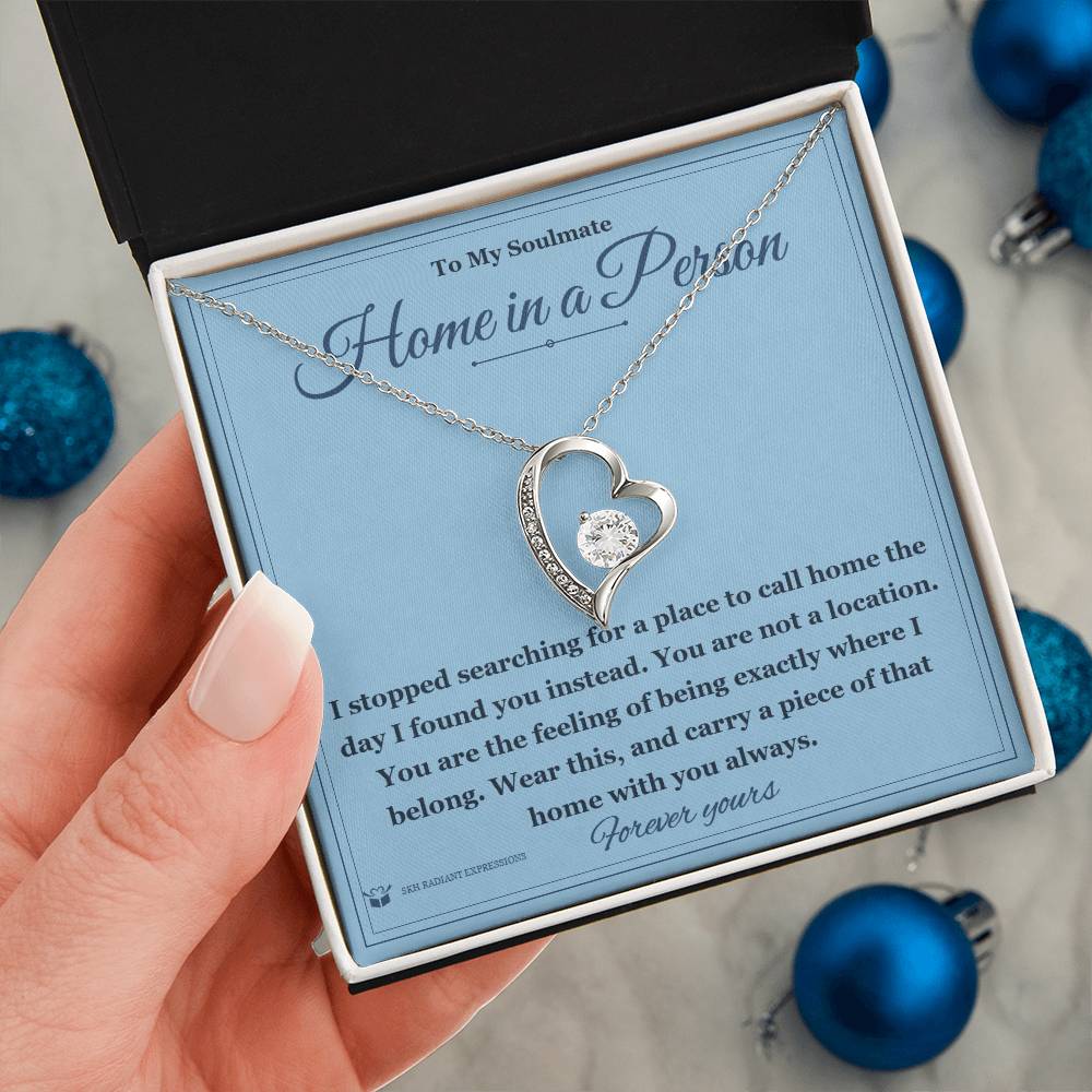 Home in a Person - Forever Love Necklace for Soulmate