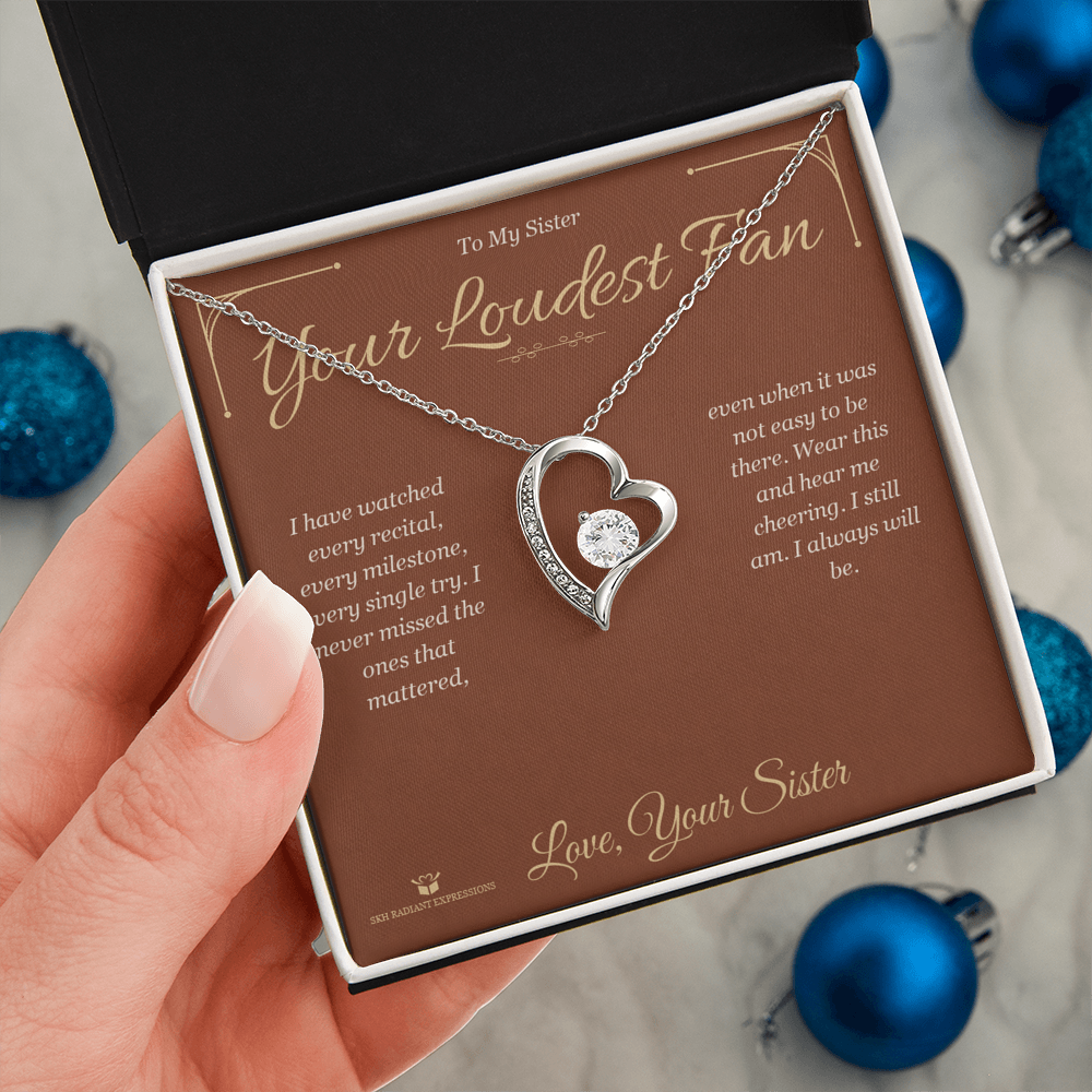 Your Loudest Fan - Forever Love Necklace for Sister - personalized keepsake gift from SKH Radiant Expressions
