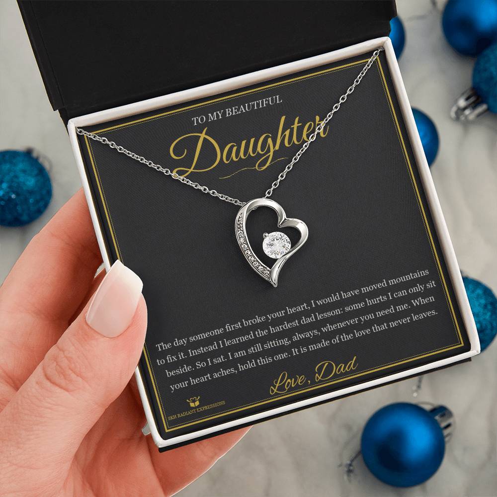 Your First Heartbreak - Forever Love Necklace for Daughter