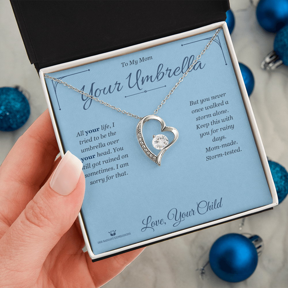 Your Umbrella - Forever Love Necklace for Mom