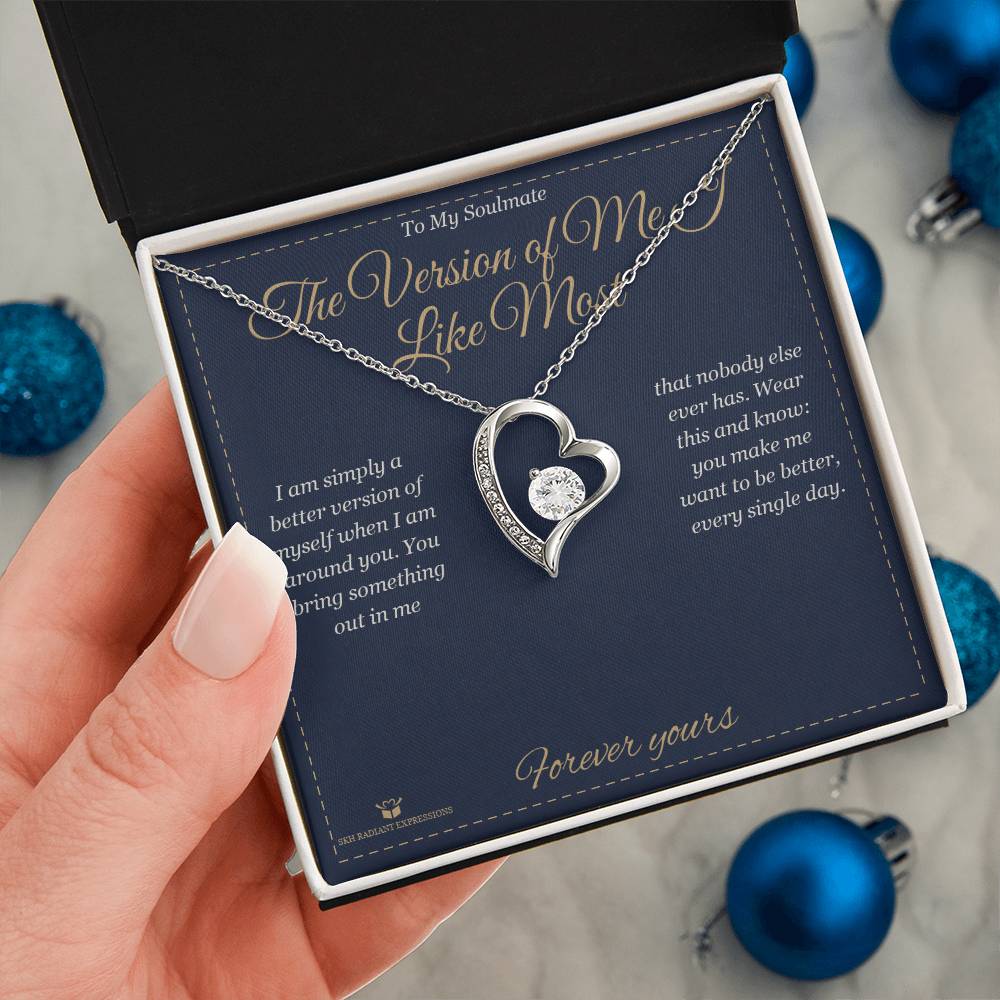 The Version of Me I Like Most - Forever Love Necklace for Soulmate - personalized keepsake gift from SKH Radiant Expressions