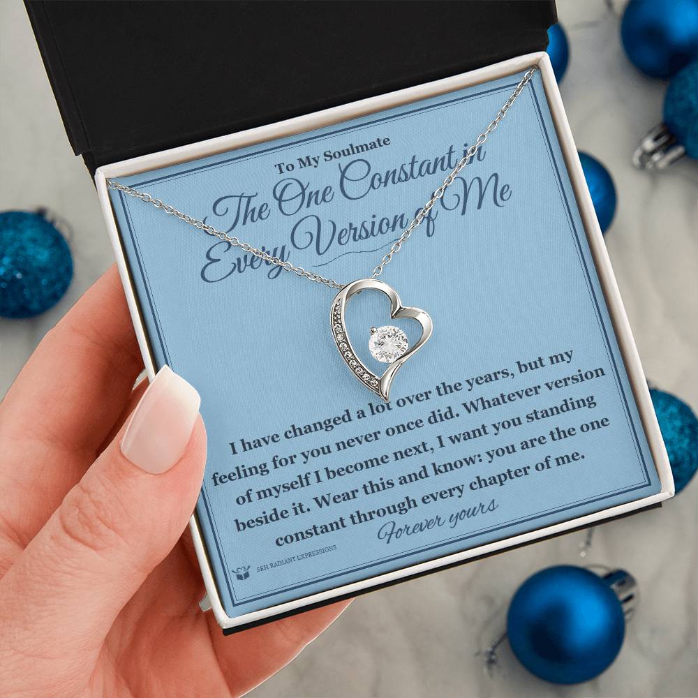 The One Constant in Every Version of Me - Forever Love Necklace for Soulmate
