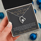 The One Who Tells Me the Truth - Forever Love Necklace for Best Friend