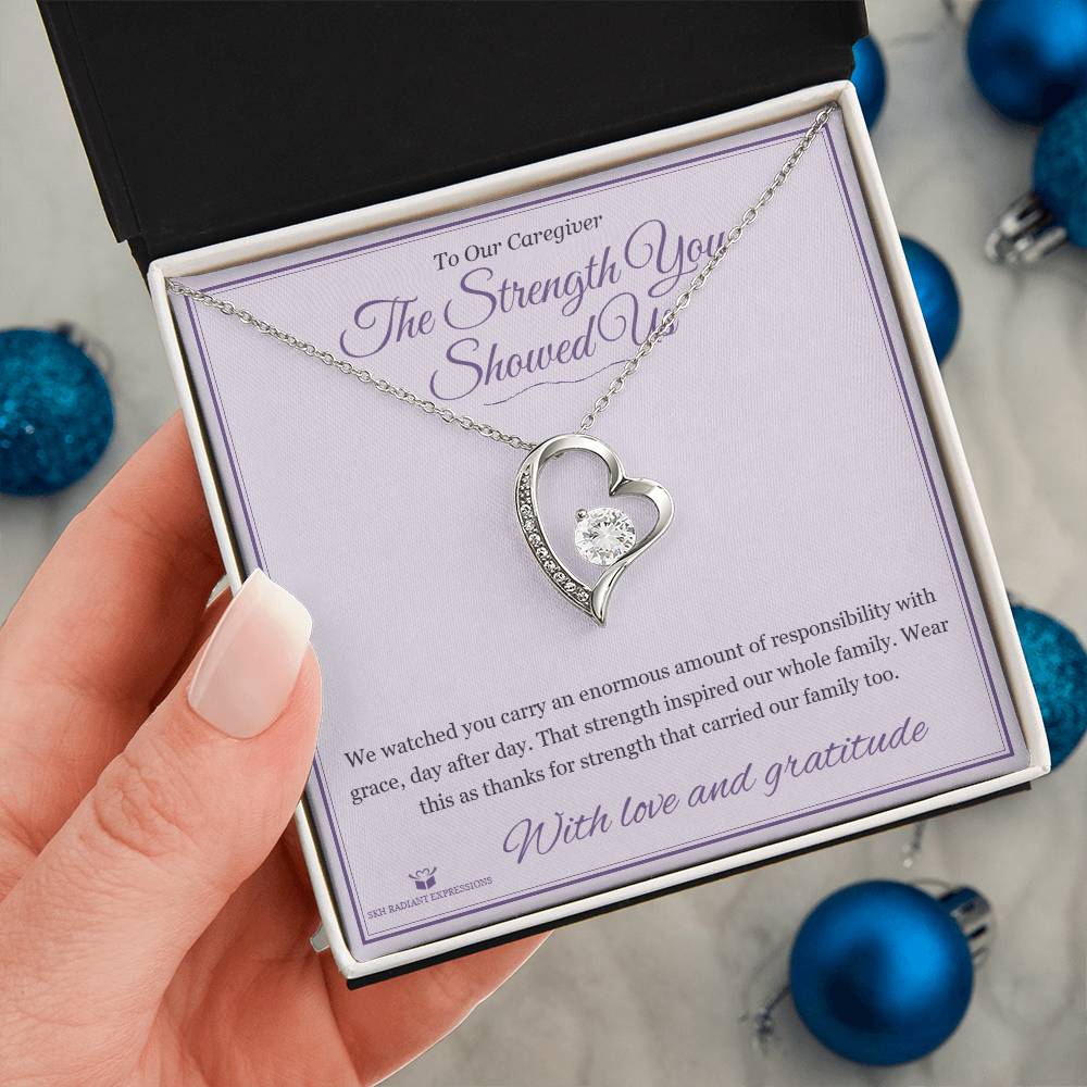 The Strength You Showed Us - Forever Love Necklace for Caregiver