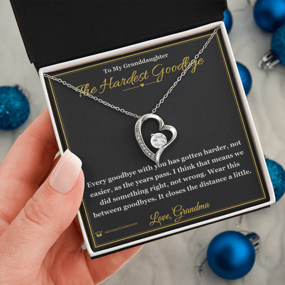 The Hardest Goodbye - Forever Love Necklace for Granddaughter