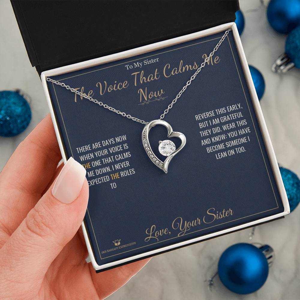 The Voice That Calms Me Now - Forever Love Necklace for Sister - personalized keepsake gift from SKH Radiant Expressions