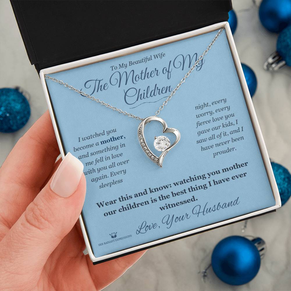 The Mother of My Children - Forever Love Necklace for Wife - personalized keepsake gift from SKH Radiant Expressions
