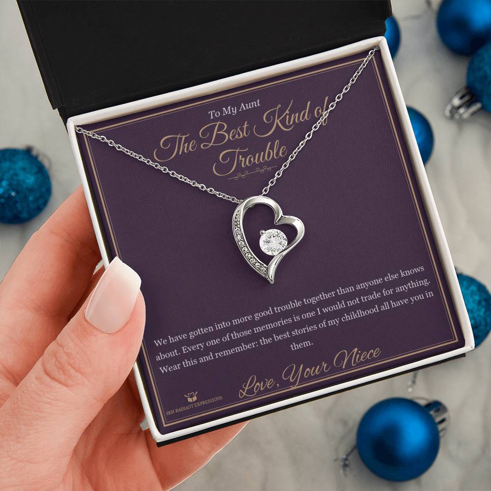 The Best Kind of Trouble - Forever Love Necklace for Aunt