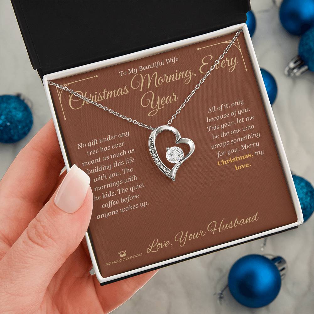 Christmas Morning, Every Year - Forever Love Necklace for Wife