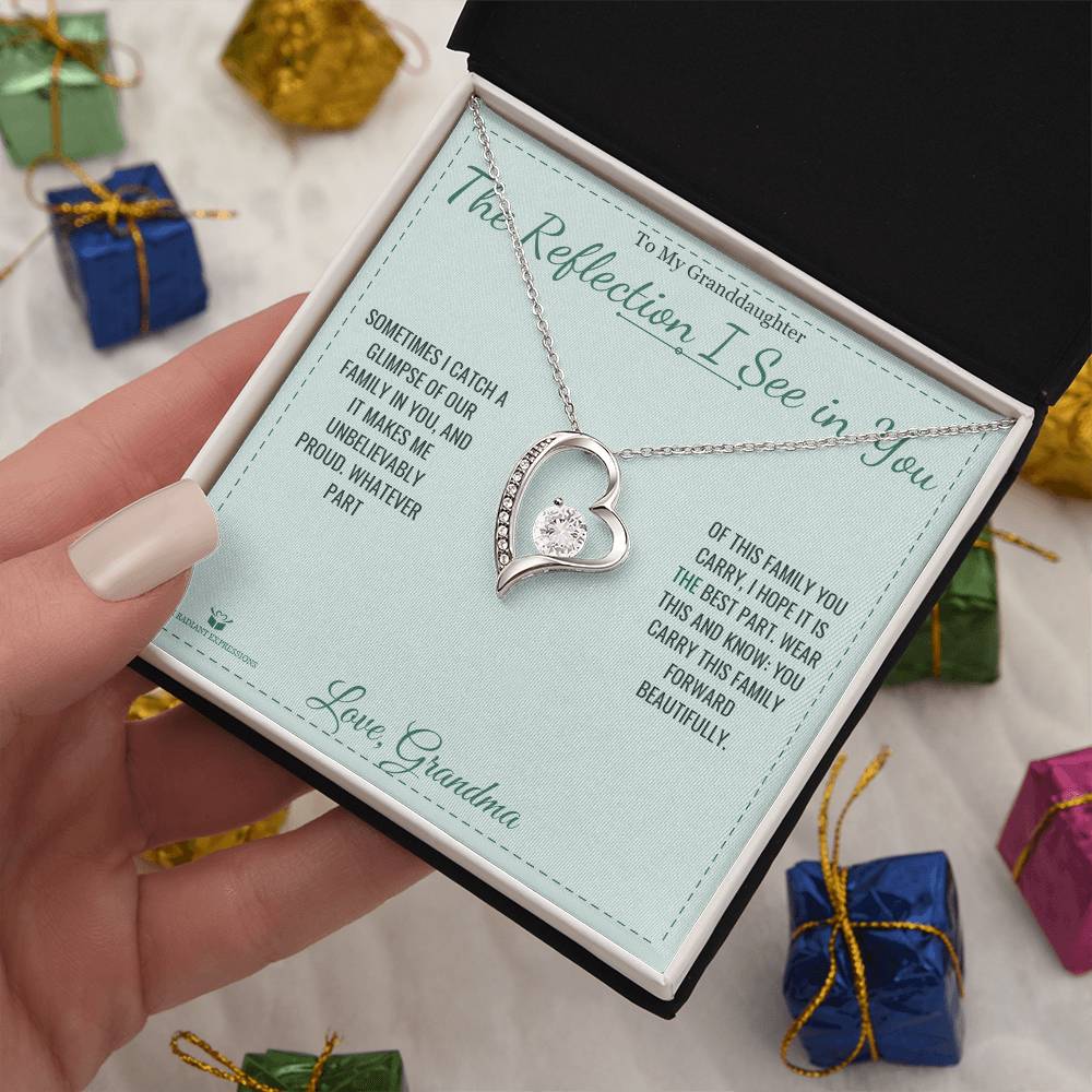 The Reflection I See in You - Forever Love Necklace for Granddaughter