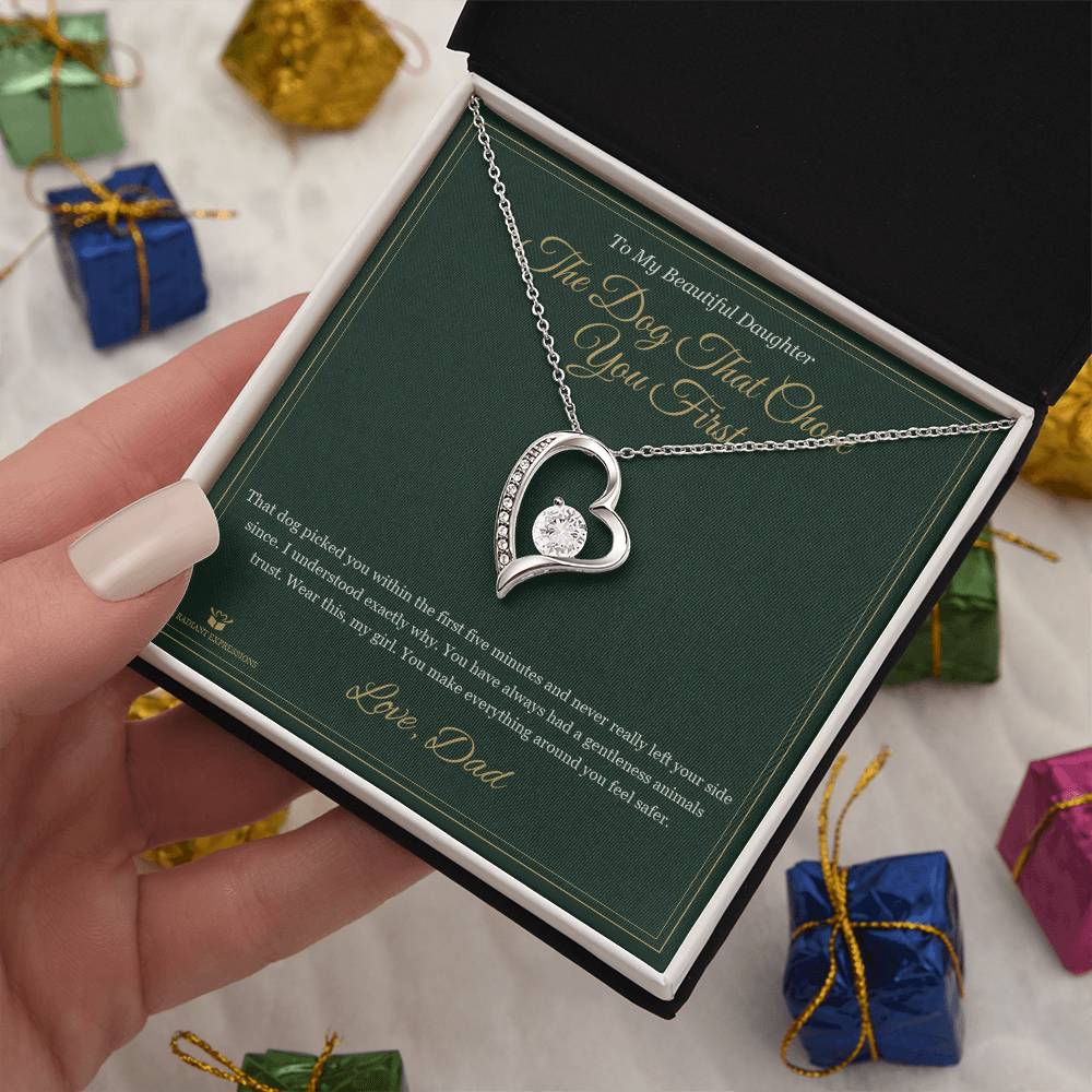 The Dog That Chose You First - Forever Love Necklace for Daughter