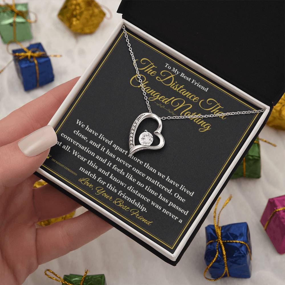 The Distance That Changed Nothing - Forever Love Necklace for Best Friend