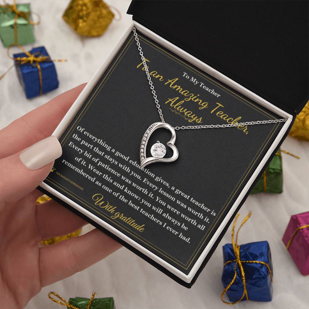 To an Amazing Teacher, Always - Forever Love Necklace for Teacher