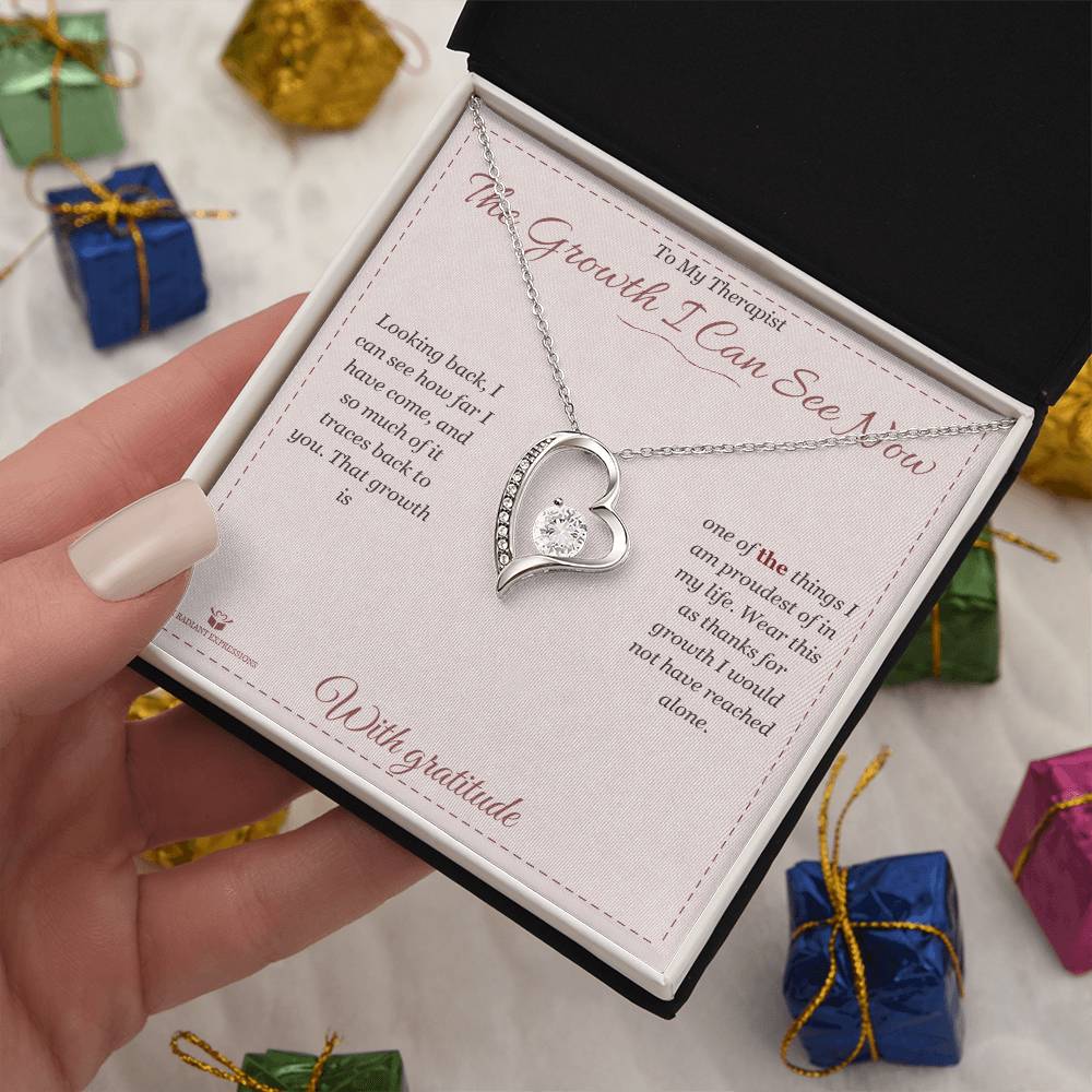 The Growth I Can See Now - Forever Love Necklace for Therapist