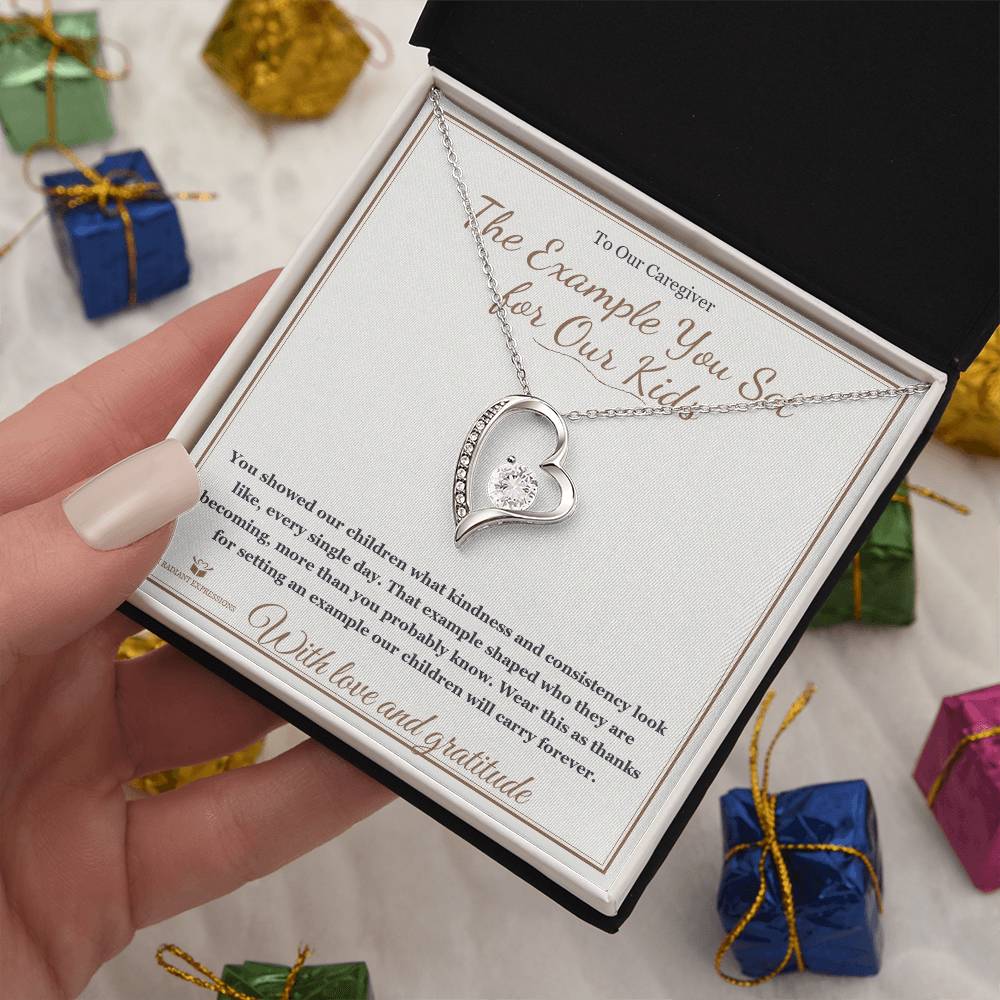 The Example You Set for Our Kids - Forever Love Necklace for Caregiver