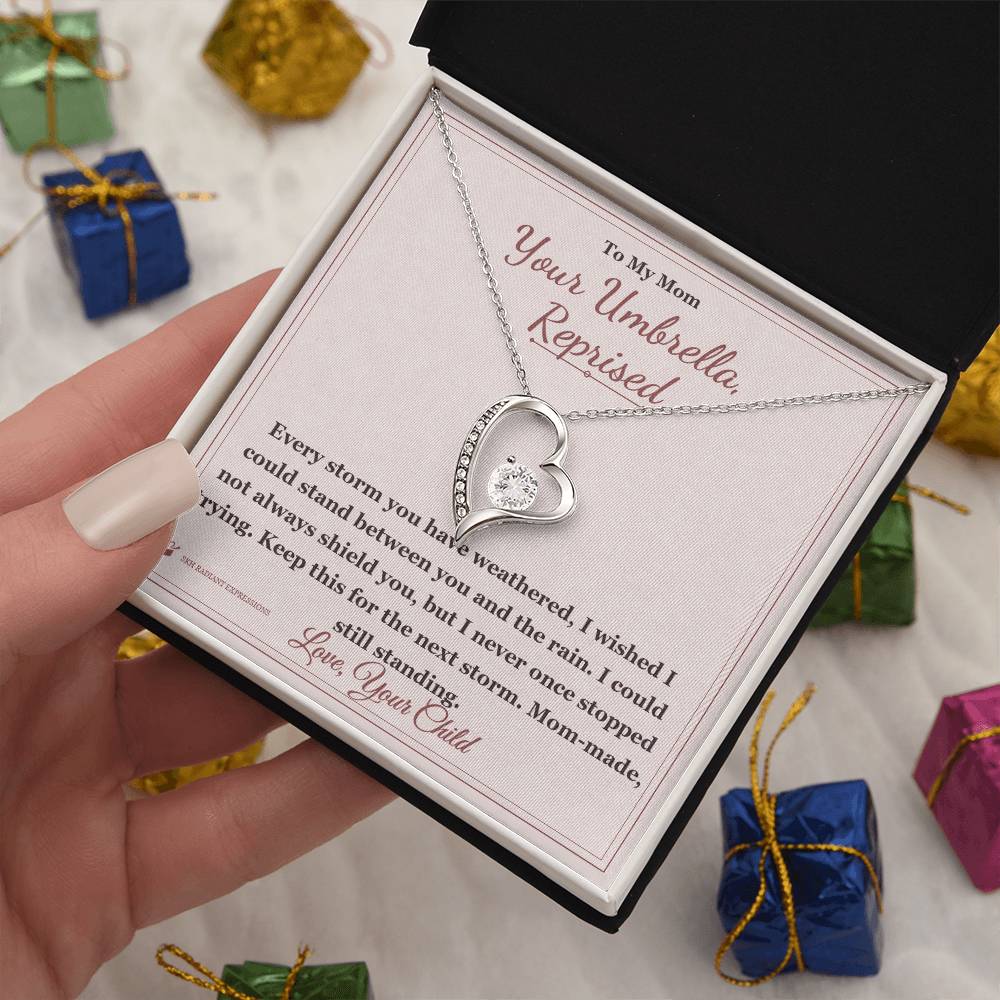Your Umbrella, Reprised - Forever Love Necklace for Mom