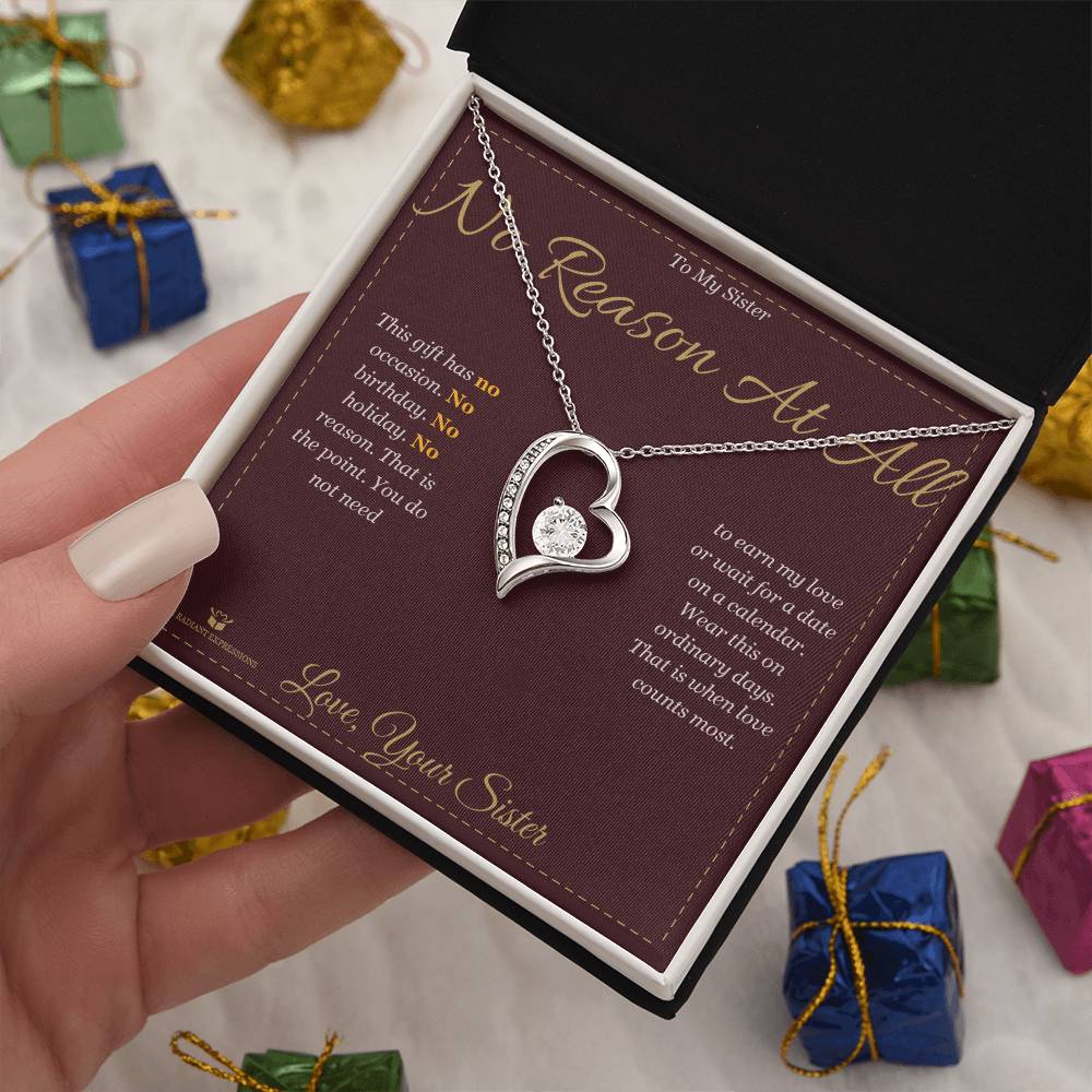 No Reason At All - Forever Love Necklace for Sister