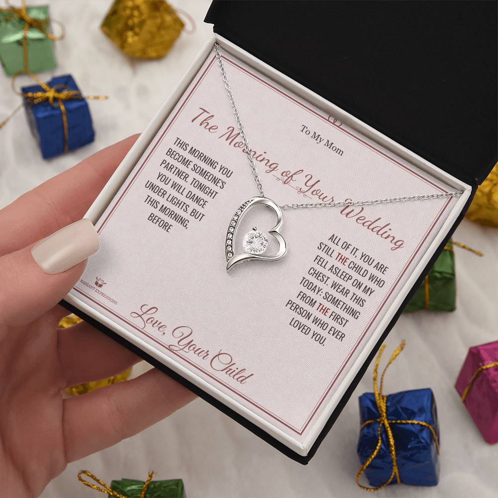 The Morning of Your Wedding - Forever Love Necklace for Mom