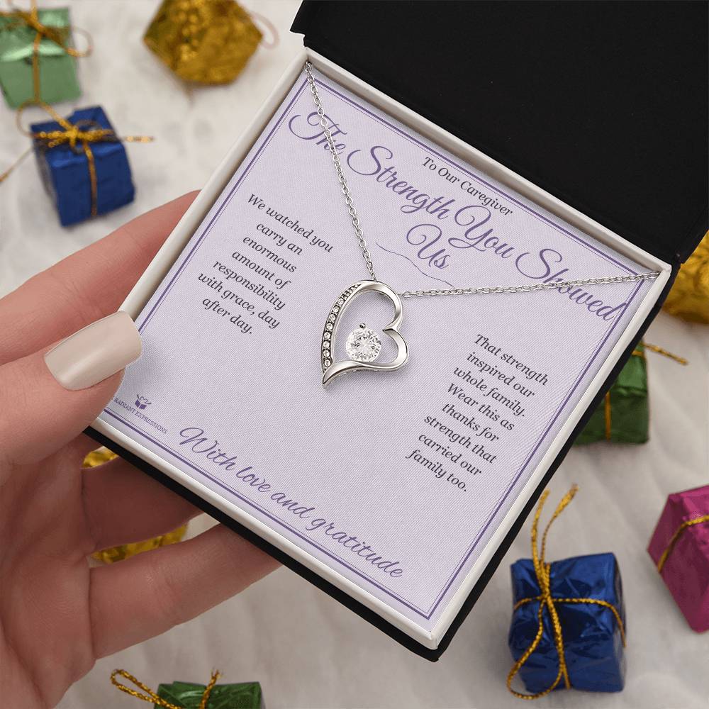 The Strength You Showed Us - Forever Love Necklace for Caregiver