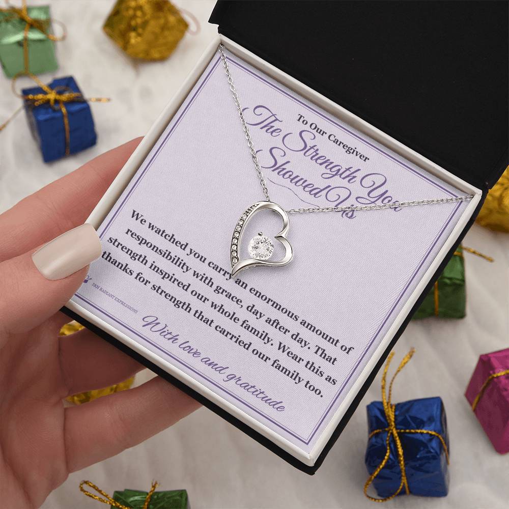 The Strength You Showed Us - Forever Love Necklace for Caregiver
