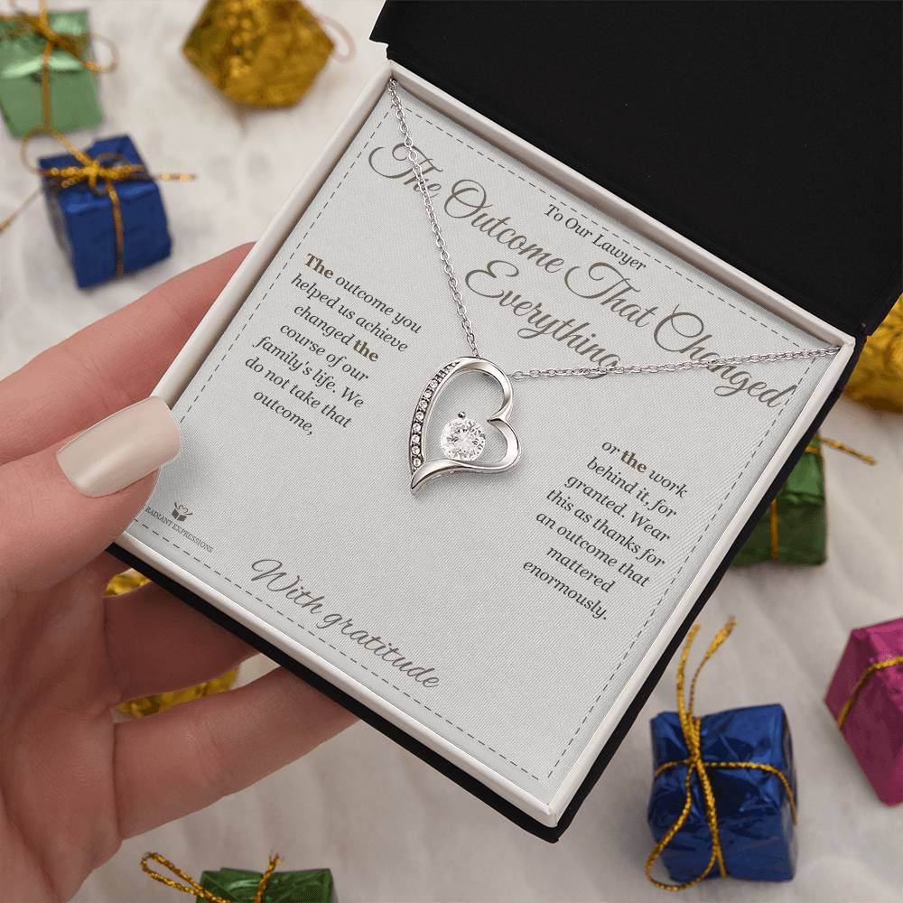 The Outcome That Changed Everything - Forever Love Necklace for Lawyer