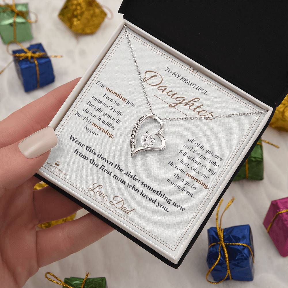 The Morning of Your Wedding - Forever Love Necklace for Daughter - personalized keepsake gift from SKH Radiant Expressions