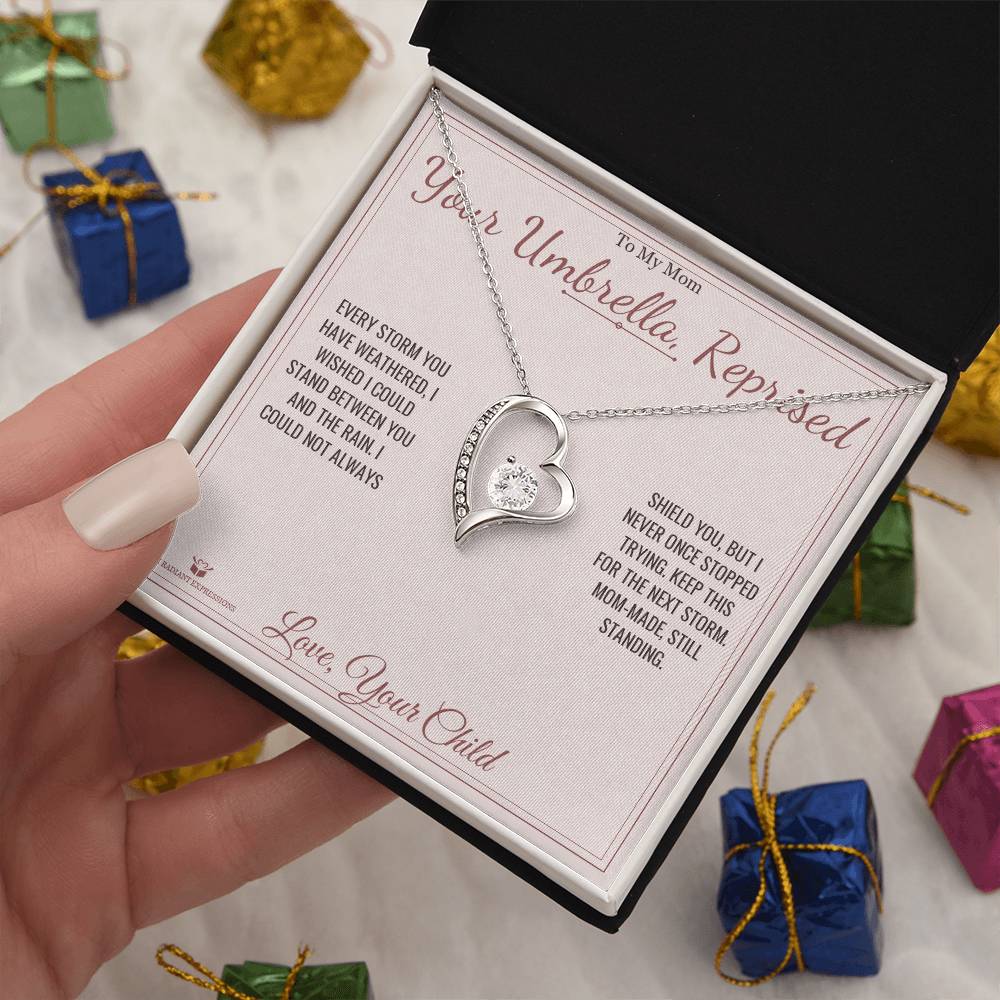 Your Umbrella, Reprised - Forever Love Necklace for Mom