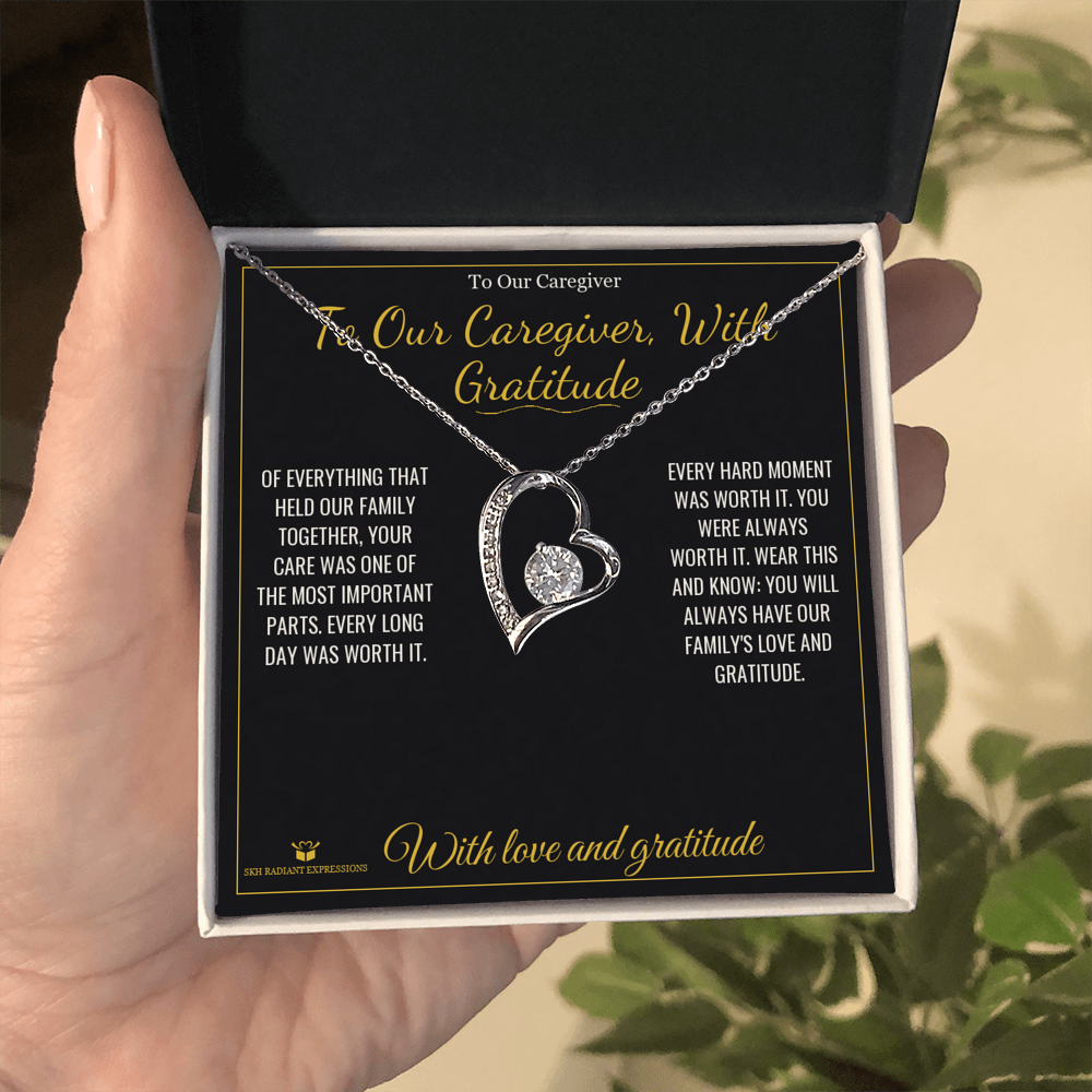 To Our Caregiver, With Gratitude - Forever Love Necklace for Caregiver - personalized keepsake gift from SKH Radiant Expressions
