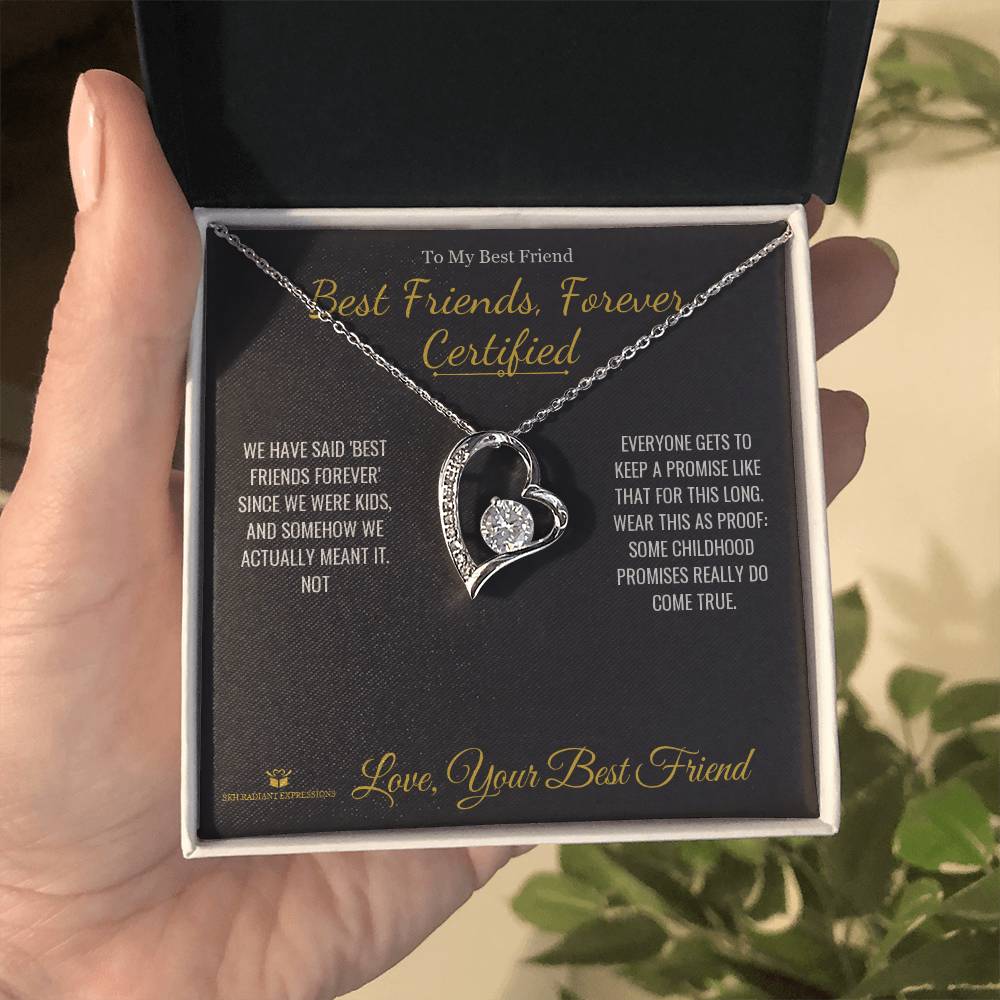 Best Friends, Forever Certified - Forever Love Necklace for Best Friend