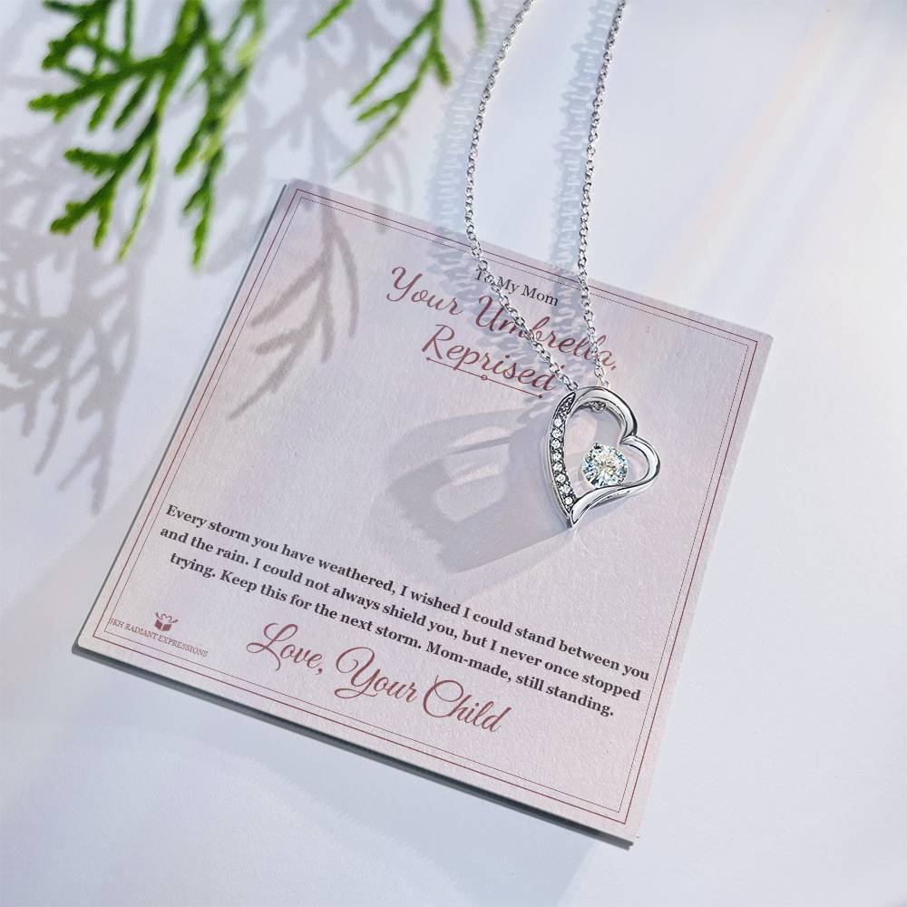 Your Umbrella, Reprised - Forever Love Necklace for Mom
