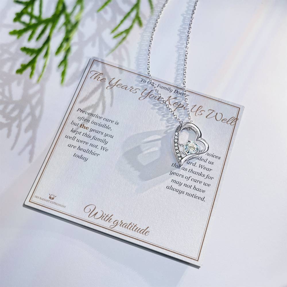 The Years You Kept Us Well - Forever Love Necklace for Doctor
