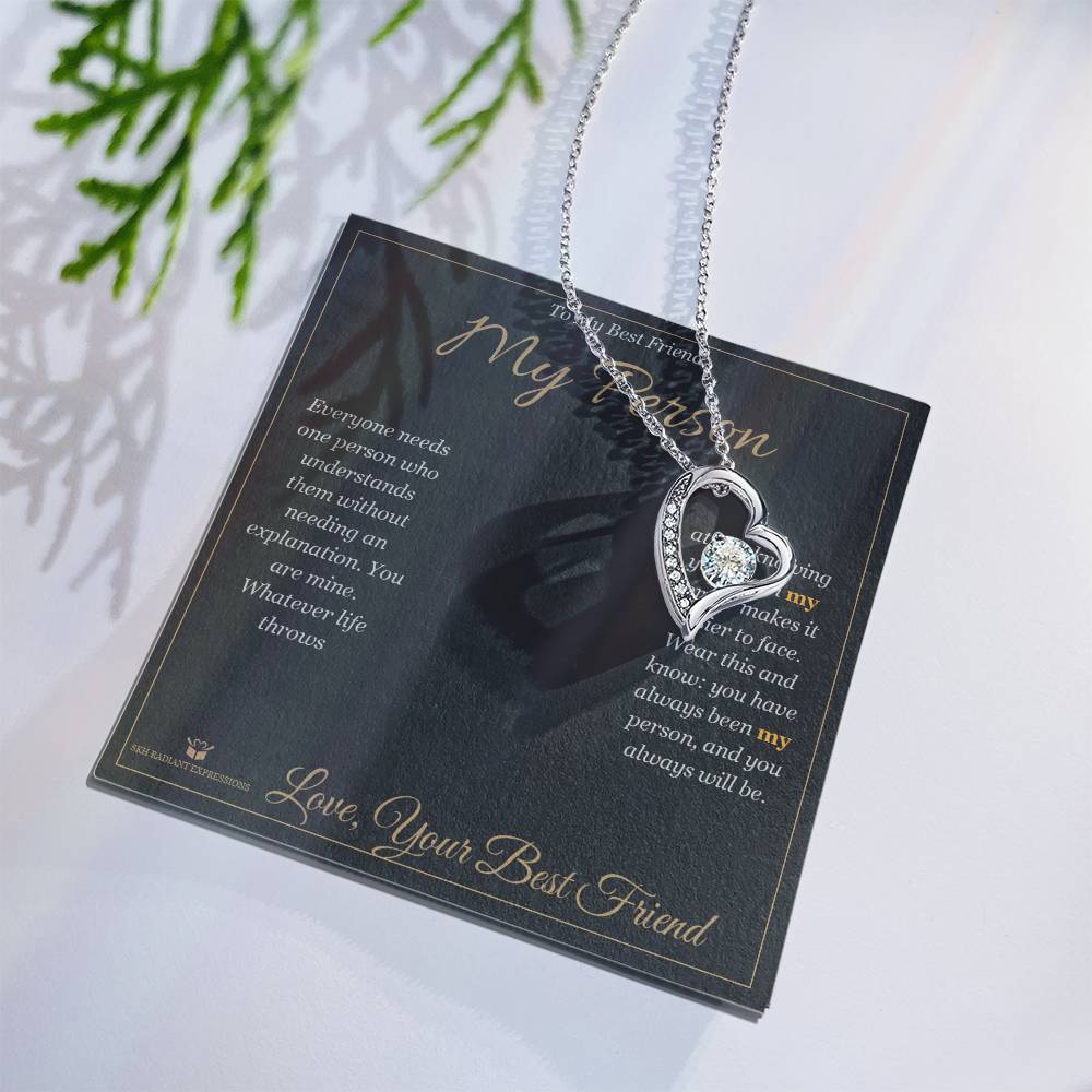 My Person - Forever Love Necklace for Best Friend