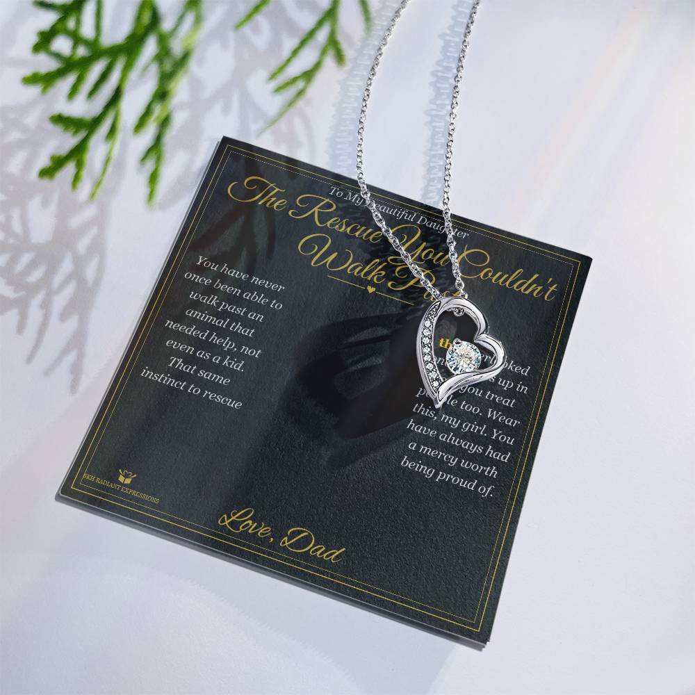 The Rescue You Couldn't Walk Past - Forever Love Necklace for Daughter