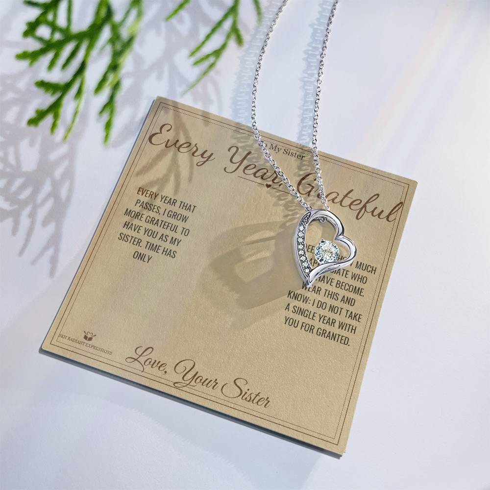 Every Year, Grateful - Forever Love Necklace for Sister