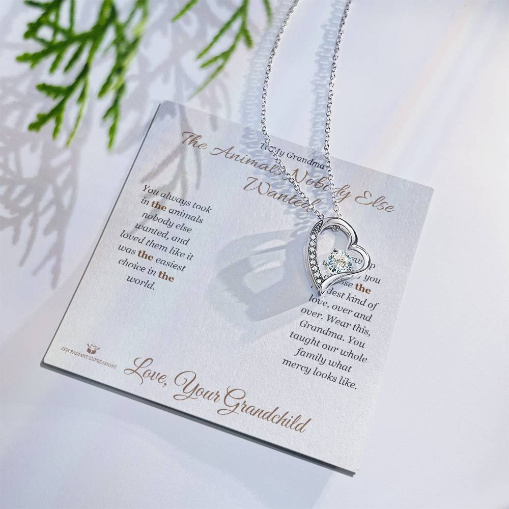 The Animals Nobody Else Wanted - Forever Love Necklace for Grandmother