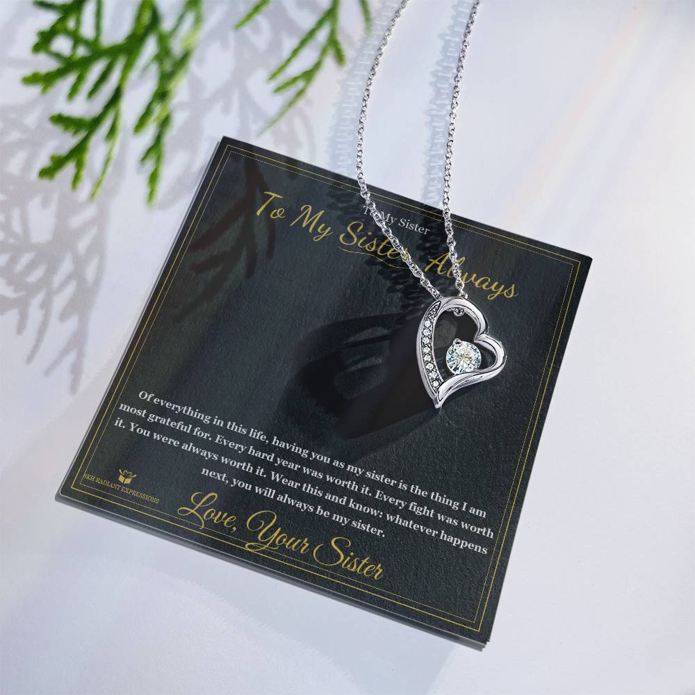 Every Fight Was Worth It - Forever Love Necklace for Sister
