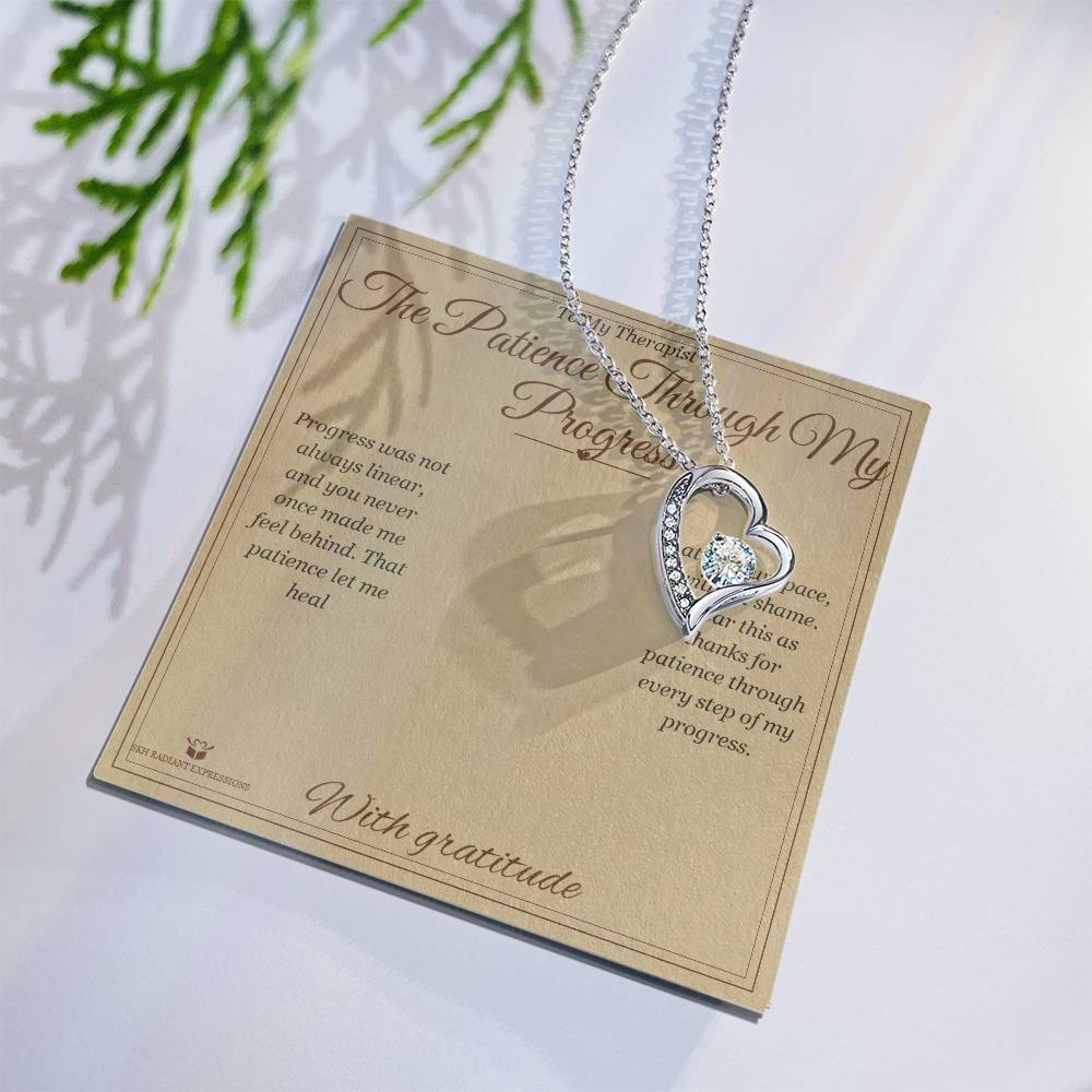 The Patience Through My Progress - Forever Love Necklace for Therapist