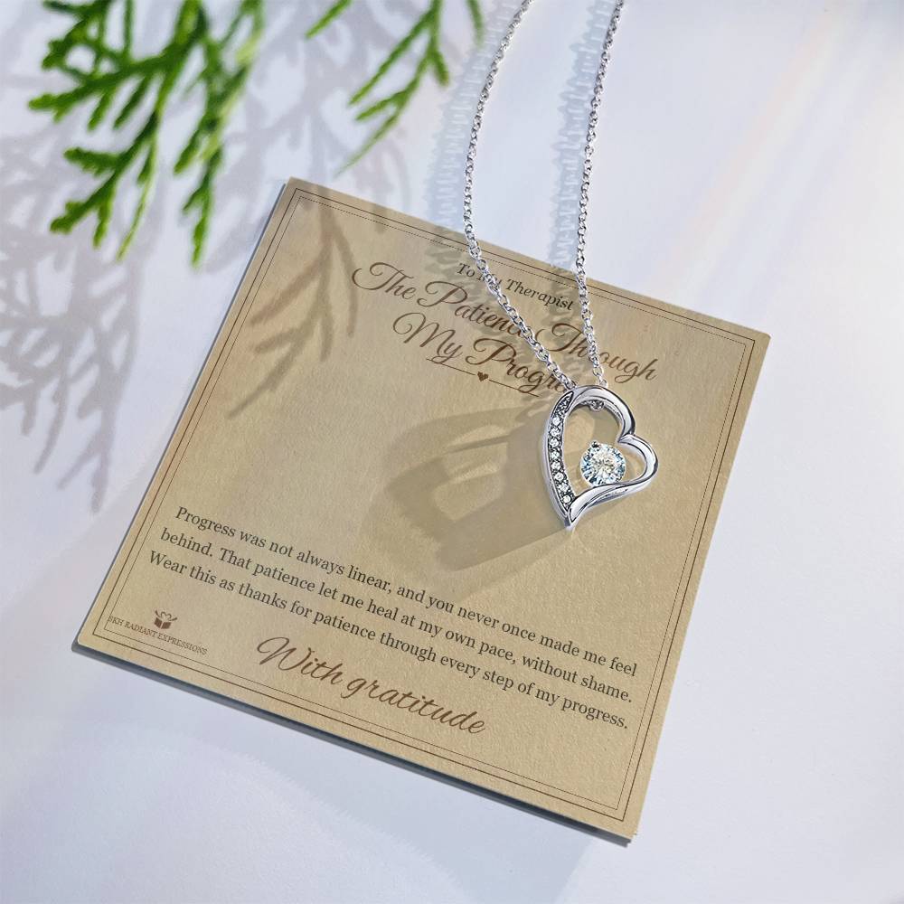The Patience Through My Progress - Forever Love Necklace for Therapist