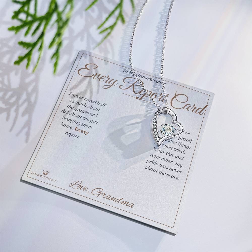 Every Report Card - Forever Love Necklace for Granddaughter