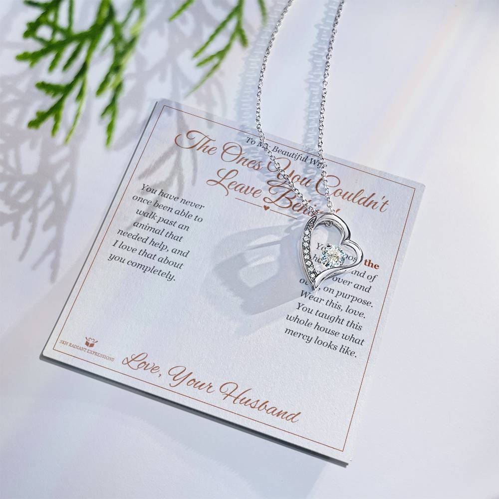The Ones You Couldn't Leave Behind - Forever Love Necklace for Wife