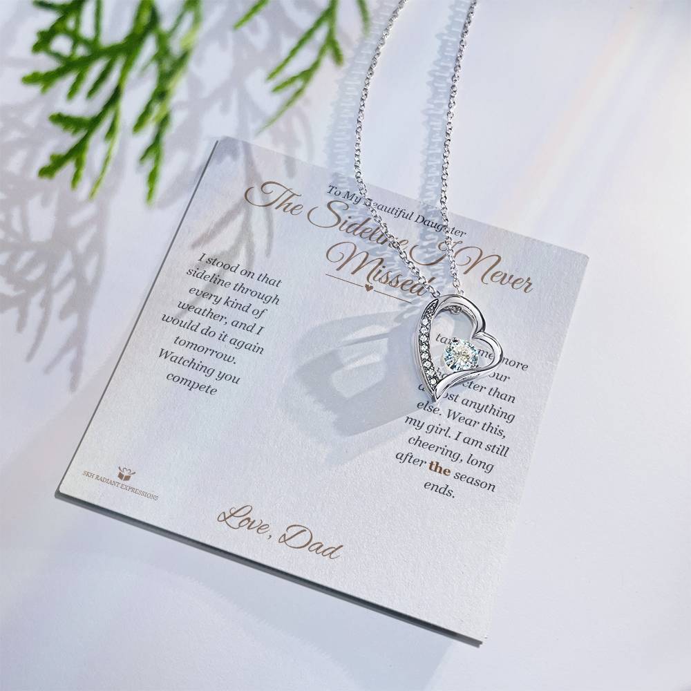 The Sideline I Never Missed - Forever Love Necklace for Daughter