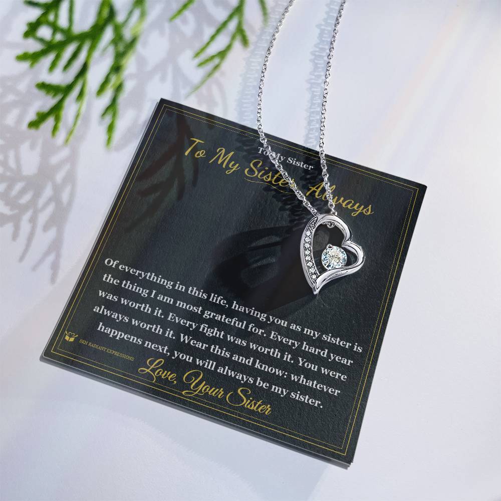 Every Fight Was Worth It - Forever Love Necklace for Sister