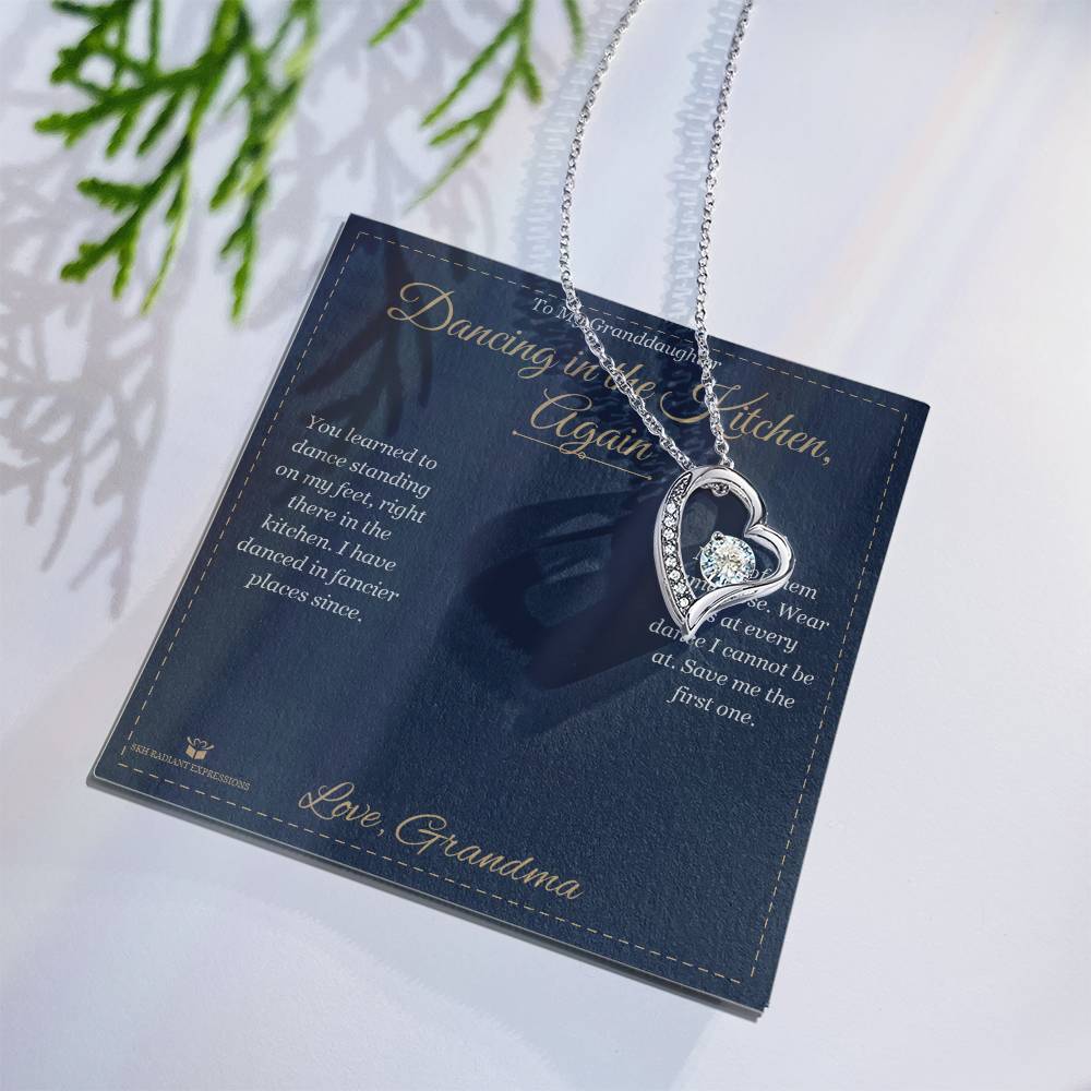 Dancing in the Kitchen, Again - Forever Love Necklace for Granddaughter