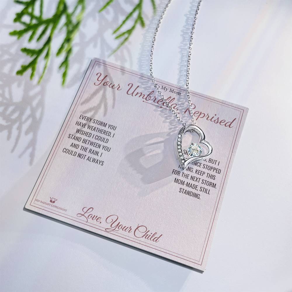 Your Umbrella, Reprised - Forever Love Necklace for Mom
