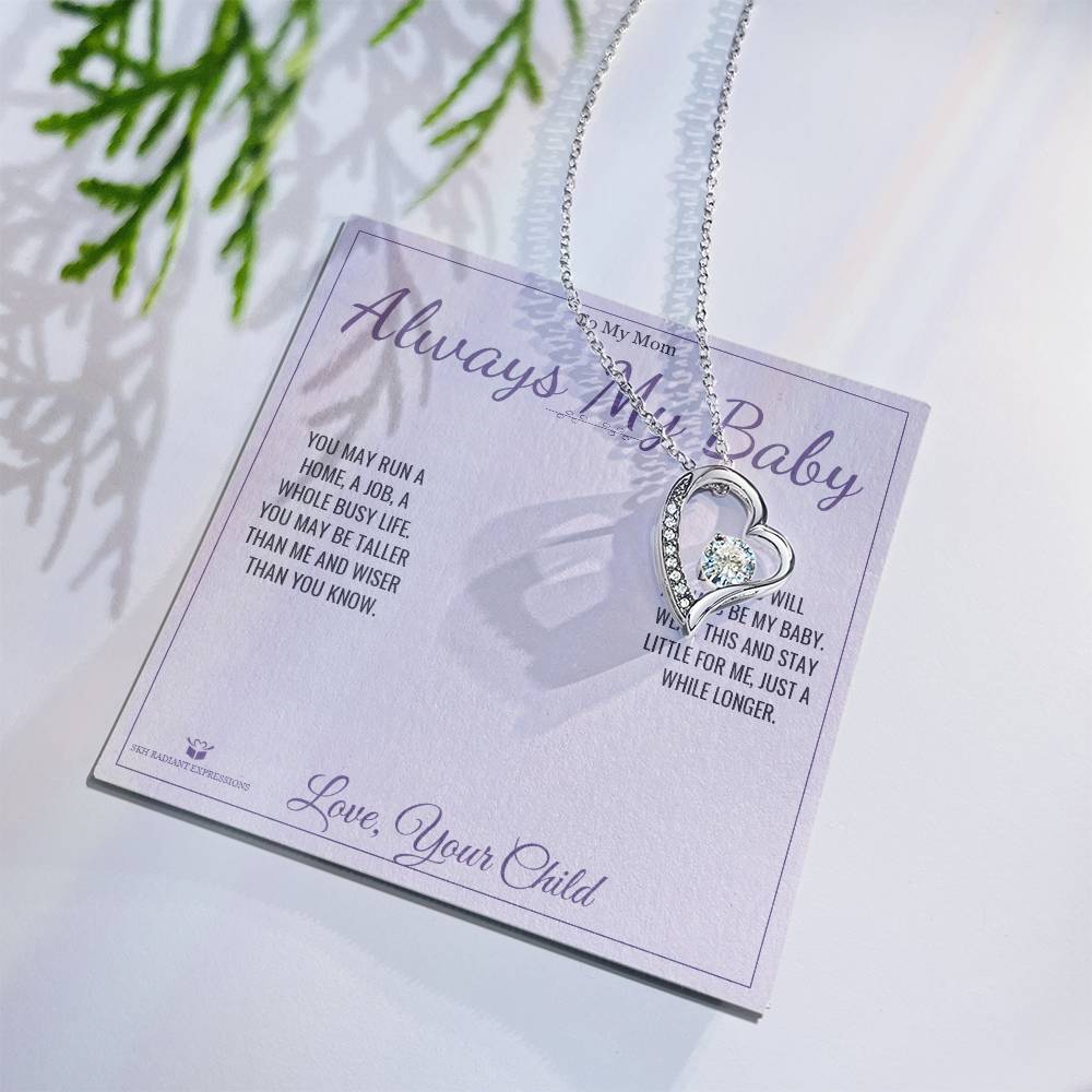 Always My Baby - Forever Love Necklace for Mom