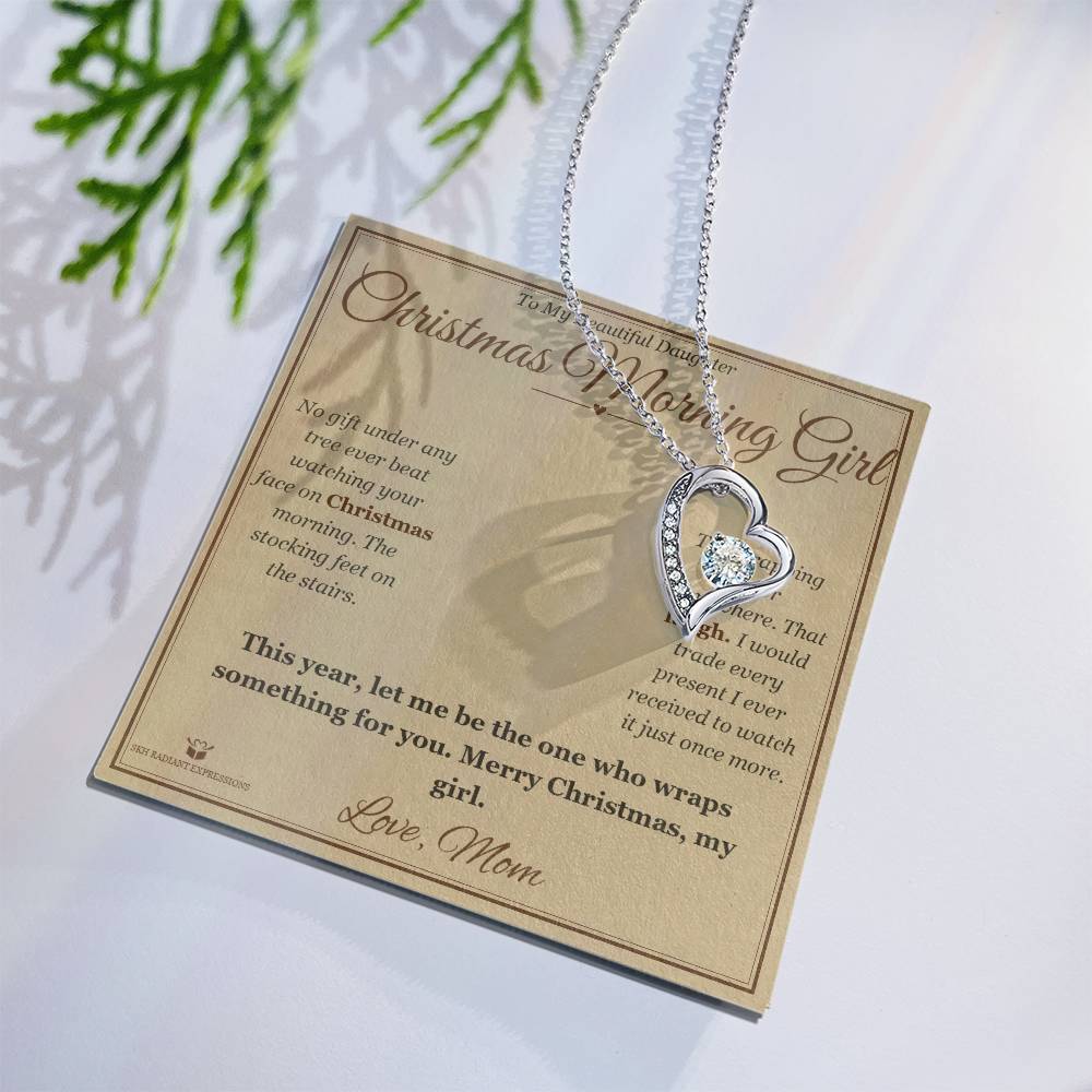 Christmas Morning Girl - Forever Love Necklace for Daughter