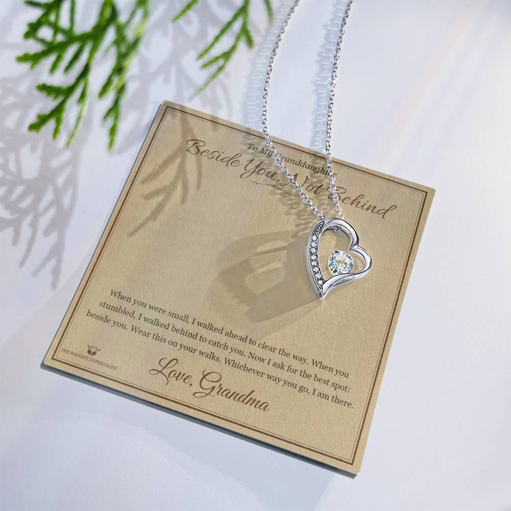 Beside You, Not Behind - Forever Love Necklace for Granddaughter
