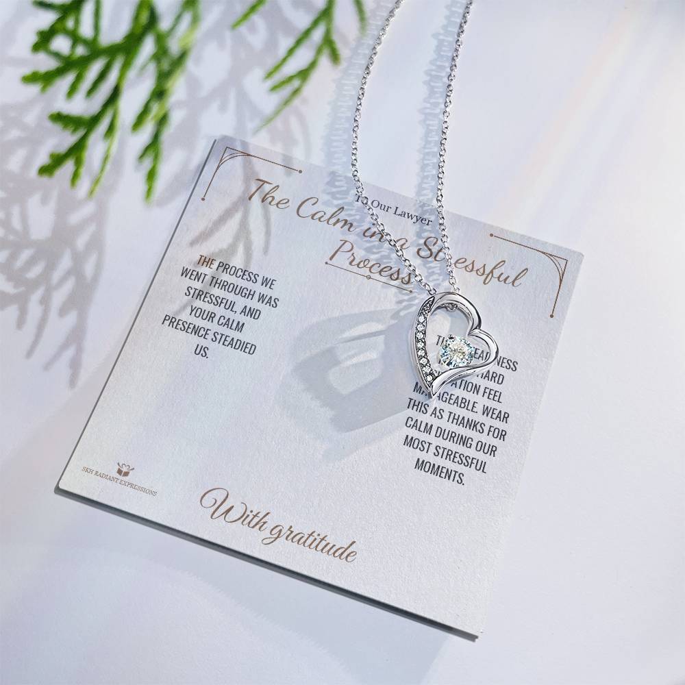 The Calm in a Stressful Process - Forever Love Necklace for Lawyer